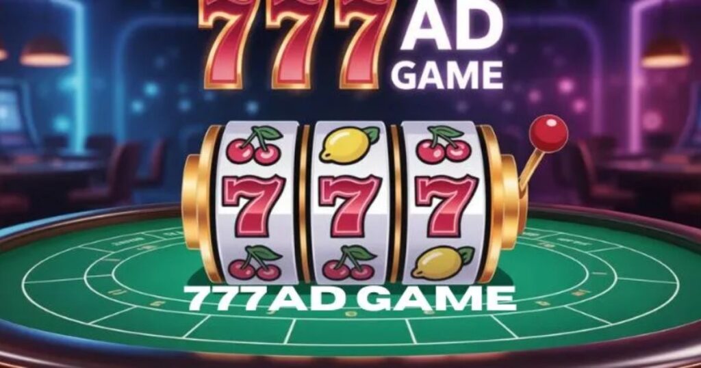 777AD Game Is Popular