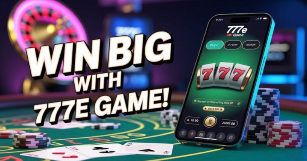 777E Game Real Money App